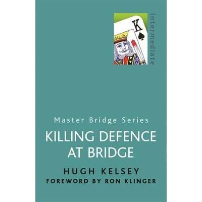 Killing Defence At Bridge (Bridge card game)